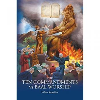 The Ten Commandments vs Baal Worship
