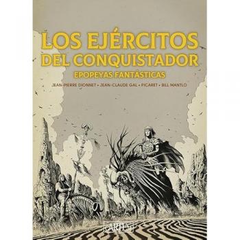 Los ejércitos del Conquistador: Edición especial Blanco y negro.