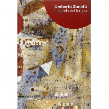 UMBERTO ZANETTI LA STORIA DEL TEMPO  FORIN ELENA SILVANA 2008