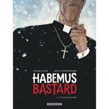 Habemus Bastard