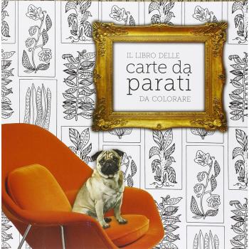 Il libro delle carte da parati da colorare