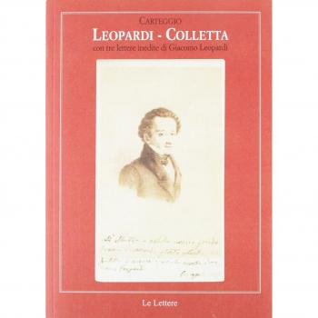 Carteggio Leopardi-Colletta. Con tre lettere inedite di Giacomo Leopardi