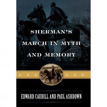 Sherman's March in Myth and Memory (American Crisis Series)