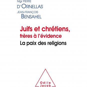 Juifs et Chrétiens frères à l'évidence