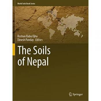 The Soils of Nepal (World Soils Book Series)