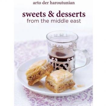 Sweets & Desserts from the Middle East