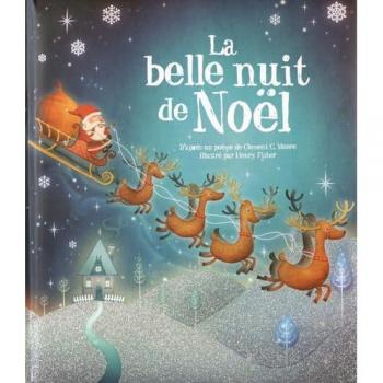 Moore, Clement Clarke La Belle Nuit De Noël