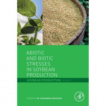 Abiotic and Biotic Stresses in Soybean Production