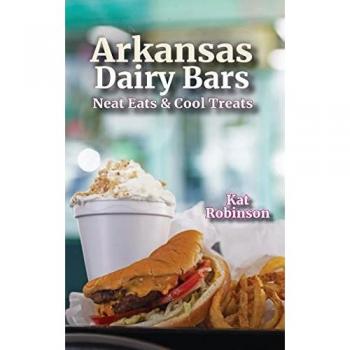 Arkansas Dairy Bars: Neat Eats & Cool Treats