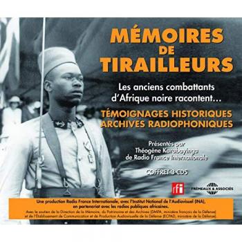 Les Souvenirs des Tirailleurs Africains Négros – Production RFI