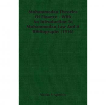 Mohammedan Theories Of Finance