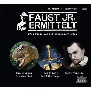 Ralph Erdenberger Faust Jr. Ermittelt: Drei Fälle Aus Der Wissensdetektei