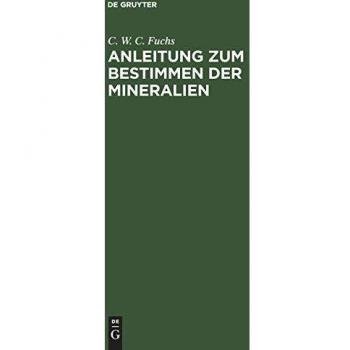 Anleitung zum Bestimmen der Mineralien