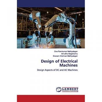 Design of Electrical Machines: Design Aspects of DC and AC Machines