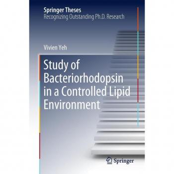 Vitalsource Technologies, Inc. Study Of Bacteriorhodopsin In A Controlled Lipid Environment