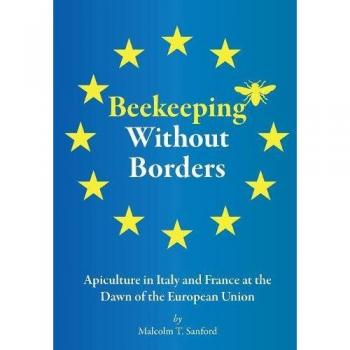Beekeeping Without Borders: Apiculture in Italy and France at the Dawn of the European Union