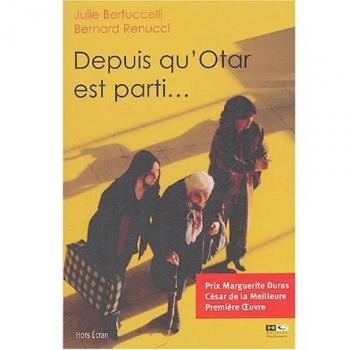 Depuis qu'Otar est parti