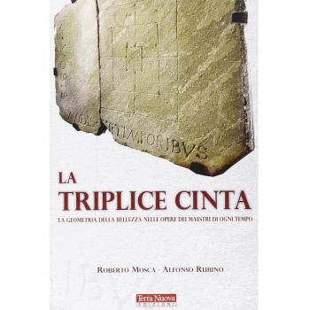 La triplice cinta. La geometria della bellezza nelle opere dei maestri di ogni tempo