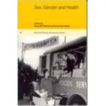 Sex, Gender and Health, Biosocial Society Symposium Series, 11