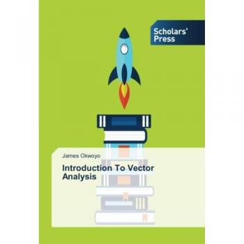 Okwoyo, James: Introduction To Vector Analysis