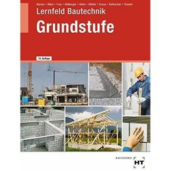 Lernfeld Bautechnik Grundstufe