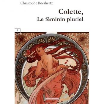 Colette, Le Feminin Pluriel
