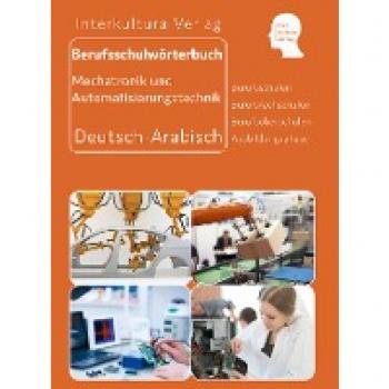 Interkultura Berufsschulwörterbuch für Mechatronik und Automatisierungstechnik
