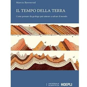 Il tempo della terra. Come pensare da geologo può aiutare a salvare il mondo