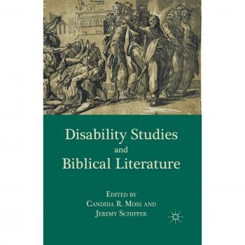 Disability Studies and Biblical Literature