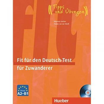 Johannes Gerbes Fit Für Den Deutsch-Test Für Zuwanderer: Deutsch Als Fremdsprache / Übungsbuch Mit Integrierter Audio-Cd