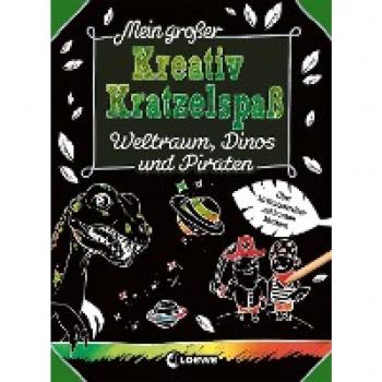 Mein großer Kreativ-Kratzelspaß: Weltraum Dinos und Piraten