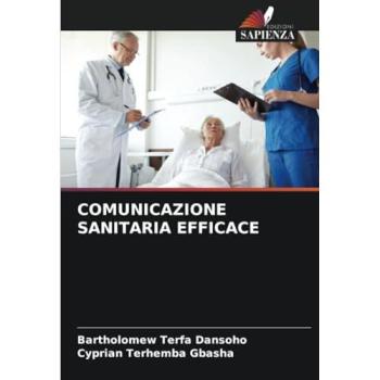Dansoho, Bartholomew Terfa: COMUNICAZIONE SANITARIA EFFICACE