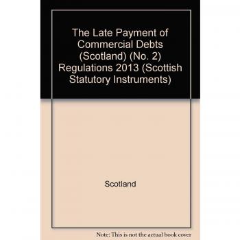The Late Payment of Commercial Debts
