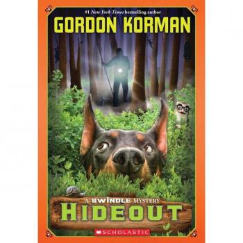 Hideout (Swindle #5) : Volume 5, by Gordon Korman