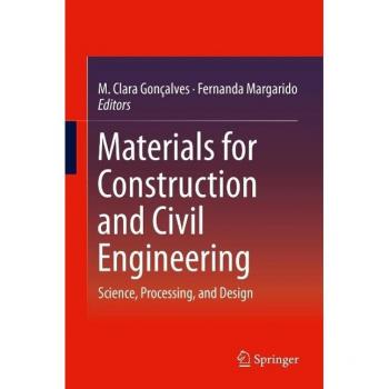 Materials for Construction and Civil Engineering