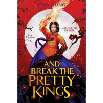 And Break the Pretty Kings