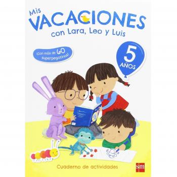 MIS VACACIONES CON LARA LEO Y LUIS (5 AÑOS)