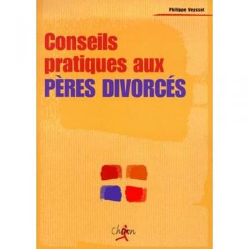 Conseils pratiques aux pères divorcés