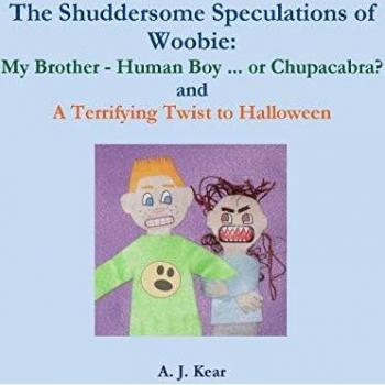 The Shuddersome Speculations of Woobie: My Brother