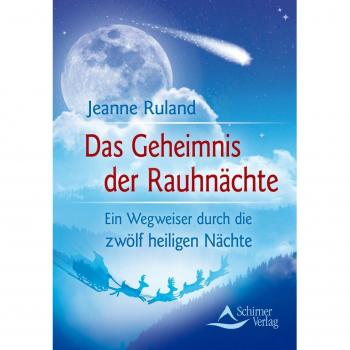 Ruland: Das Geheimnis der Rauhnächte