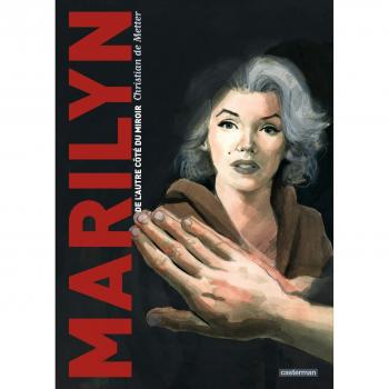 Marilyn : De l'autre côté du miroir