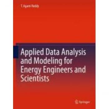 Applied Data Analysis and Modeling for Energy Engineers and Scientists