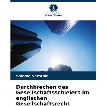 Sartania, Salome: Durchbrechen des Gesellschaftsschleiers im englischen Gesellschaftsrecht