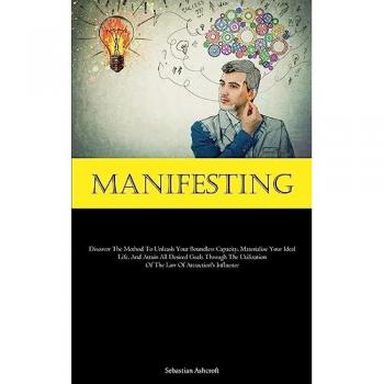 Ashcroft, Sebastian: Manifesting