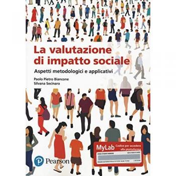 La valutazione dell'impatto sociale. Aspetti metodologi. Ediz. MyLab. Con Contenuto digitale per accesso online