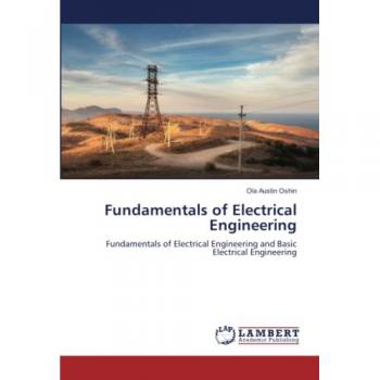 Oshin, Ola Austin: Fundamentals of Electrical Engineering