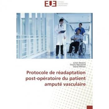 Protocole de readaptation post-operatoire du patient ampute vasculaire