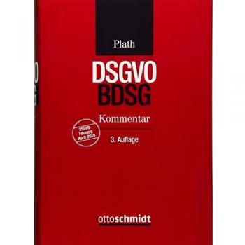 BDSG/DSGVO: Kommentar zu DSGVO, BDSG und den Datenschutzbestimmungen des TMG und TKG