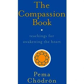 The Compassion Book : Teachings for Awakening the Heart