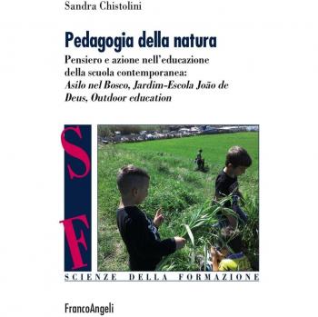 Pedagogia della natura. Pensiero e azione nell'educazione della scuola contemporanea: Asilo nel bosco, Jardim Escola João de Deus, Outdoor education